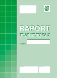 Raport Dyspozytorski sm/106 A4 Offset 804-1 /MiP